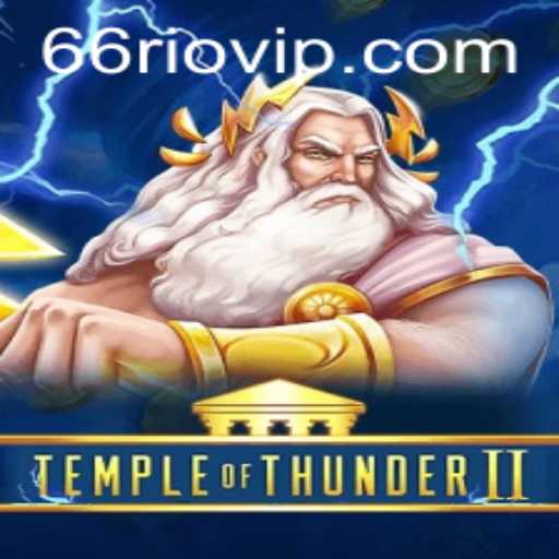 Explorando Temple of Thunder II: Aventura e Estratégia no Mundo dos Jogos